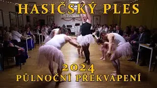SDH Čechy pod Kosířem - Ples 2024 - půlnoční překvapení