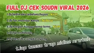 FULL DJ TJAP TASSO MIDLLE NULUP NROTOK 🔊‼️DJ TERVIRAL AWAL 2026 ❗DJ VIRAL TIKTOK