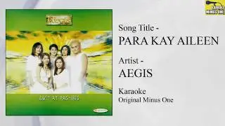 Aegis - Para Kay Aileen (Original Minus One)