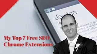 7 Free SEO Chrome Extensions