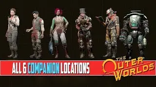 The Outer Worlds All Companion Locations And How To Recruit Them (One for All Trophy)