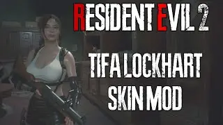Resident Evil 2 Remake PC | Tifa Lockhart Mod - Hardcore Difficulty