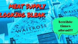 Waitrose | Meat produce low in stock |London, UK | #foodshortages #Brexit #Pingdemic