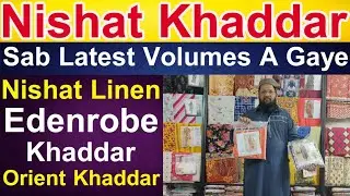 NISHAT LINEN 3PC|ORIENT KHADDAR 3PC| EDONROBE KHADDAR 3PC|OR LINEN OR SAYA KHADDAR 3PC KA NEW VOL