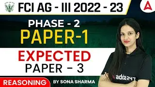 FCI AG 3 Reasoning Expected Paper #3 | FCI AG 3 2022-23 Phase 2 | Paper 1