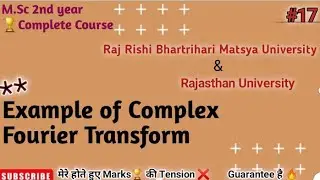 Fourier Transform Example & Solutions | Complete Concept of Fourier Transform#RU #RRBMU #MscFinal