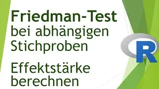 Effektst&auml;rke f&uuml;r Friedman-Test in R berechnen - Daten analysieren in R (71)