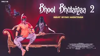 Bhool Bhulaiyaa 2 - Free Fire Best Edited Beat Sync Montage By  @APMXGAMING