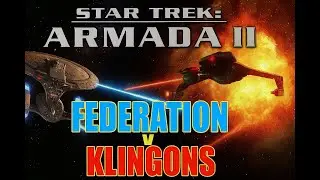 🎮 Star Trek Armada II: Dilithium Showdown!