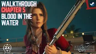 Final Fantasy 7 Rebirth FAITHFUL SUBS MODS: Chapter 5; Blood in the Water