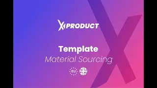Material Sourcing Digital Product Passport (DPP) | xProduct Tutorial