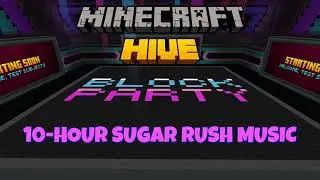 Minecraft Hive Block Party Sugar Rush Music 10-Hour Loop #minecraft #hivemc #blockparty #music