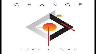 Change  - Too Late (Full Length Album Mix)