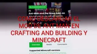 COMO DESCARGAR EL MOD DE ANT MAN EN CRAFTING AND BUILDING Y MINECRAFT 