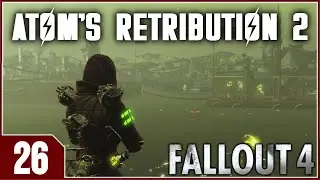 Fallout: Atom's Retribution 2 - EP26