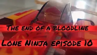 Lone Ninja episode 10 &brvbar; The end of a bloodline 