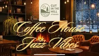Relaxing Coffee House Jazz ❄️ Warm Fireplace & Winter Snow
