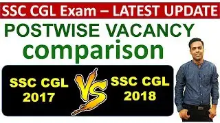 SSC CGL vacancy 2019 - Post wise Vacancy Comparison