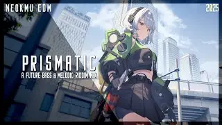 Prismatic | Mix by Neokmu | Future Bass & Dubstep / Melodic Riddim Mix