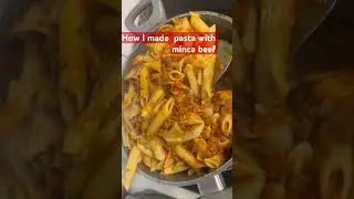 This was how I made the mince beef pasta #youtubeshorts #pasta a