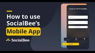 How to Use SocialBee&rsquo;s Mobile App