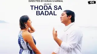JALAX.R  - THODA SA BADAL, THODA SA PANI (PROD. KNBOX)  (OFFICIAL MUSIC VIDEO)