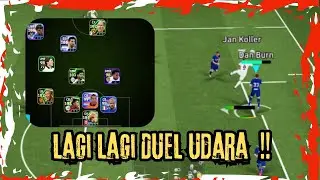 KETEMU JAN KOLLER AHLI DUEL UDARA ‼️| eFootball Mobile