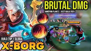 XBORG BEST BUILD 2025 | BUILD TOP 1 GLOBAL X-BORG GAMEPLAY | MOBILE LEGENDS✓
