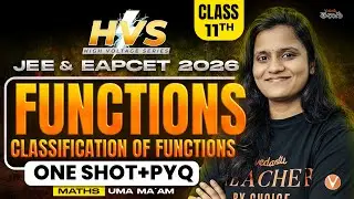 Functions Full Chapter | Classification of Functions | One Shot | EAPCET/JEE 2026