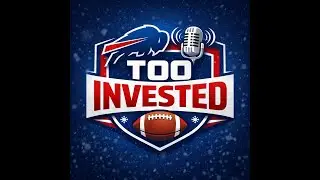 Too Invested: A Bills Fan Podcast - Episode 1: Transition
