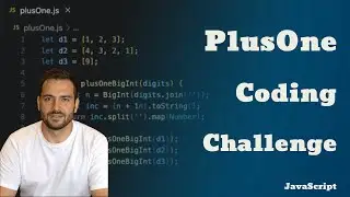 JavaScript PlusOne coding solution, Interview Ready