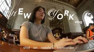 🍎 a fleeting teenage summer in NYC shot on camcorder | musuems, ballet, swedish candy, cheap eats