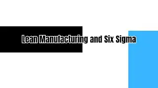 Lean Manufacturing | Definition