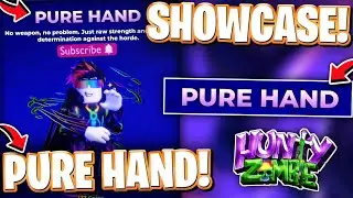 ✋PURE HAND SHOWCASE! NEW PURE HAND SHOWCASE IN HUNTY ZOMBIE UPDATE 7! ROBLOX