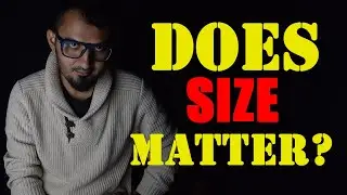 Does Size Matter? | My First Motivational Video | Kanwar Naeem