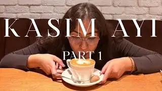 Kasım Ayında Sinem Neler Yaptı Part 1🤔