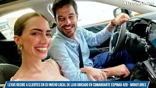 Lexus Per&uacute; | Inauguraci&oacute;n oficial en Miraflores