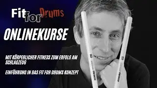 Mit Fitness zum Erfolg am Schlagzeug! - Einf&uuml;hrung in das Fit for Drums Konzept