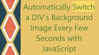 Automatically Switch a DIV's Background Image Every Few Seconds with JavaScript