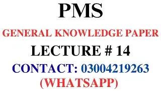 PMS General Knowledge Paper Preparation | Lecture # 14 | PMS GK Paper | Food Sciences | PMS 2025