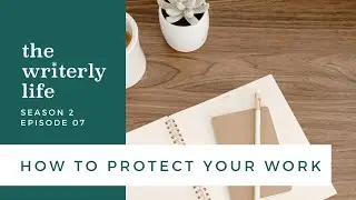 How To Protect Your Work