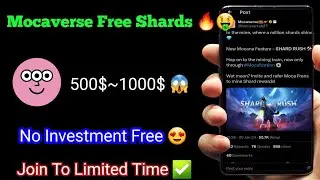 Mocaverse Shard-Rush Event || Free RP Points || New User Old For All || Free Moca ID Airdrop