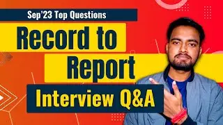 Record to Report Process Interview Questions & Answers | Corporate Wala Mock Interviews | R2R | RTR