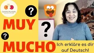 Spanisch a1📌 MUY  MUCHO📌Unterschied, Vergleich, Beispiele, Sätze✏️auf Deutsch und EINFACH erklärt!