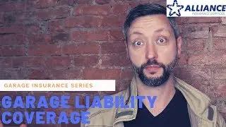 Garage Liability Coverage: Garage Insurance Series