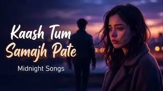 😭Sad Song 2025 Heart💔broken song Arjit Singh 😭Sad Song 2025