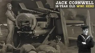 How 16 Year Old Gun Captain, Cornwell Became The Youngest Victoria Cross Recipient of World War 1