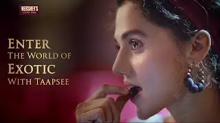 New HERSHEY'S EXOTIC DARK cocoa Rich chocolate with Californian Almonds - TVC ft. Taapsee