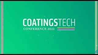 CoatingsTech Conference 2023 | Welcome Video
