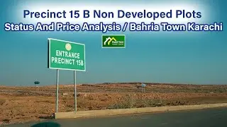 Precinct 15 B Non Developed Plots Status And Price Analysis Bahria Town Karachi